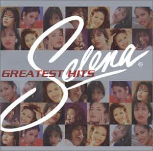 selena greatest hits songs